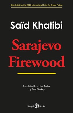 Sarajevo firewood by Said Khatibi