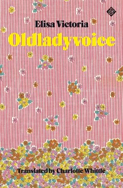 Oldladyvoice by Elisa Victoria
