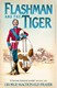 Flashman and the tiger by George MacDonald Fraser
