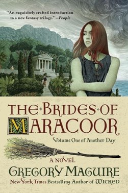 The brides of Maracoor by Gregory Maguire