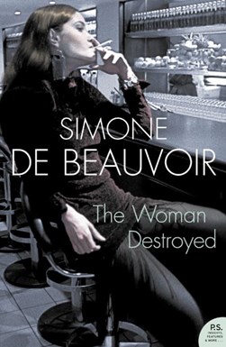The woman destroyed by Simone de Beauvoir