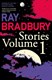 Ray Bradbury stories. Vol. 1 by Ray Bradbury