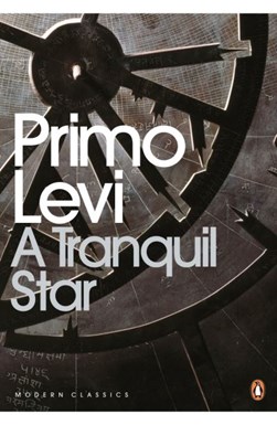 A tranquil star by Primo Levi