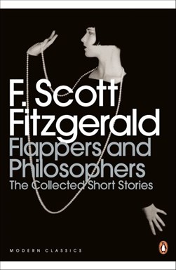 Flappers and philosophers by F. Scott Fitzgerald