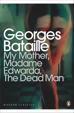 My mother by Georges Bataille