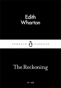 The reckoning by Edith Wharton