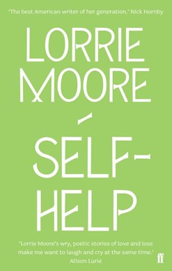 Self-help by Lorrie Moore