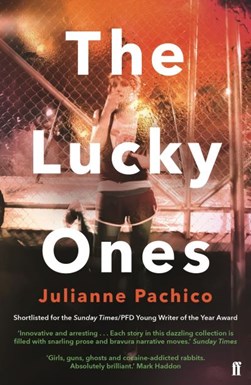 The lucky ones by Julianne Pachico
