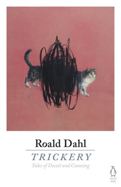 Trickery by Roald Dahl