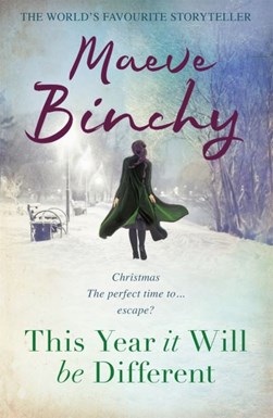 This year it will be different by Maeve Binchy