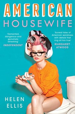 American housewife by Helen Ellis