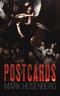 Postcards by Mark Heisenberg