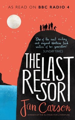 The last resort by Jan Carson