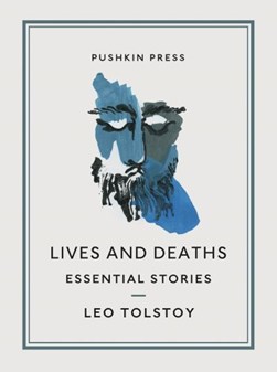 Lives and deaths by Leo Tolstoy