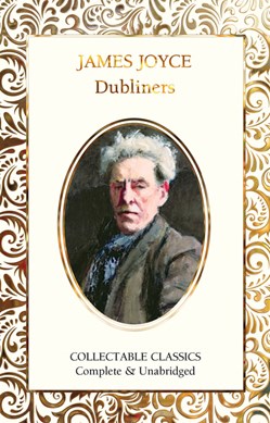 Dubliners By James Joyce (FS) by James Joyce