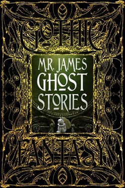 M.R. James ghost stories by M. R. James