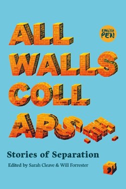 All walls collapse by Will Forrester