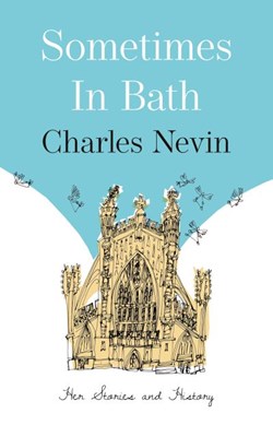 Sometimes in Bath by Charles Nevin