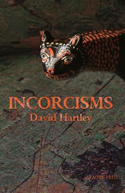 Incorcisms by David Hartley