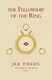 The fellowship of the ring by J. R. R. Tolkien