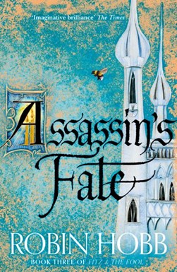 Assassins Fate P/B by Robin Hobb