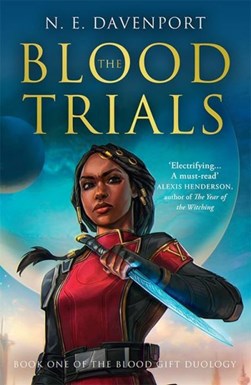 Blood Trials The Blood Gift Duology P/B by Nia Davenport