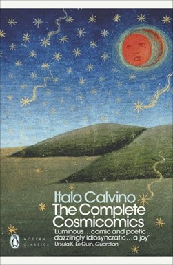 The complete cosmicomics by Italo Calvino
