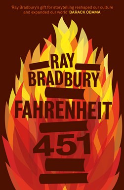 Fahrenheit 451 Modern Classic by Ray Bradbury