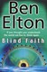 Blind faith by Ben Elton