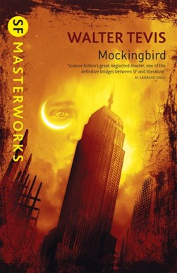 Mockingbird by Walter S. Tevis