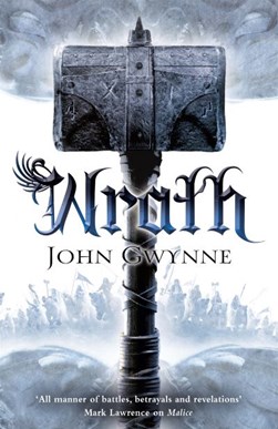 Wrath:Faithful and the Fallen by John Gwynne