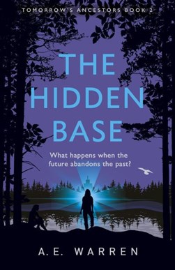 The hidden base by A. E. Warren