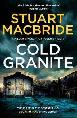 Cold granite by Stuart MacBride