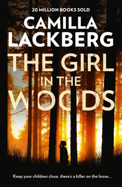 Girl In The Woods P/B by Camilla Läckberg