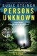 Persons Unknown P/B by Susie Steiner