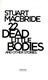 22 dead little bodies and other stories by Stuart MacBride
