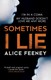 Sometimes I lie by Alice Feeney