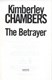 The betrayer by Kimberley Chambers