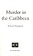Murder In The Caribbean P/B by Robert Thorogood
