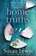 Home Truths P/B by Susan Lewis