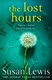 The lost hours by Susan Lewis