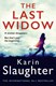 Last Widow P/B by Karin Slaughter