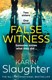 False Witness P/B by Karin Slaughter