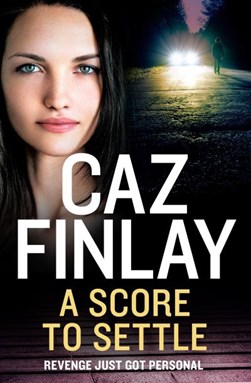 A score to settle by Caz Finlay