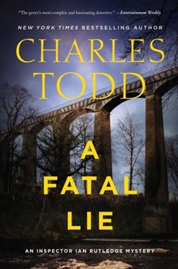 A fatal lie by Charles Todd