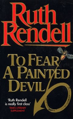 To fear a painted devil by Ruth Rendell