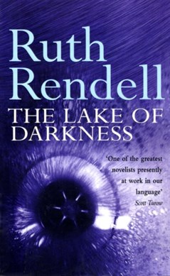 The lake of darkness by Ruth Rendell