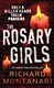 Rosary Girls  P/B by Richard Montanari