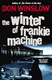 The winter of Frankie Machine by Don Winslow