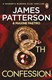 8Th Confession  P/B by James Patterson